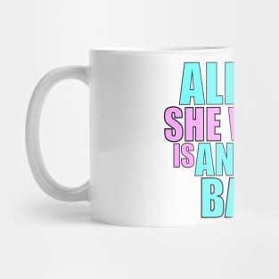 Ace Of Base All That She Wants Mug